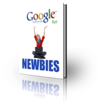 Product picture Google Adsense for Newbies- Make Money Online